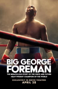 Big George Foreman (2023) จอร์จ โฟร์แมน ด้วยกำปั้นและศรัทธา