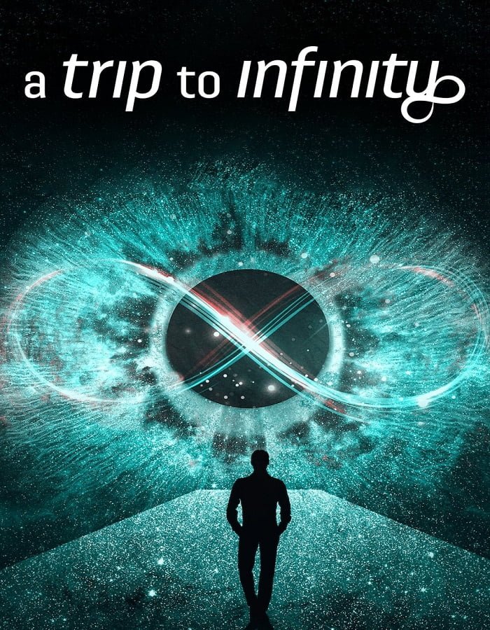 ดูหนังออนไลน์ฟรี A Trip to Infinity (2022) การเดินทางสู่อินฟินิตี้