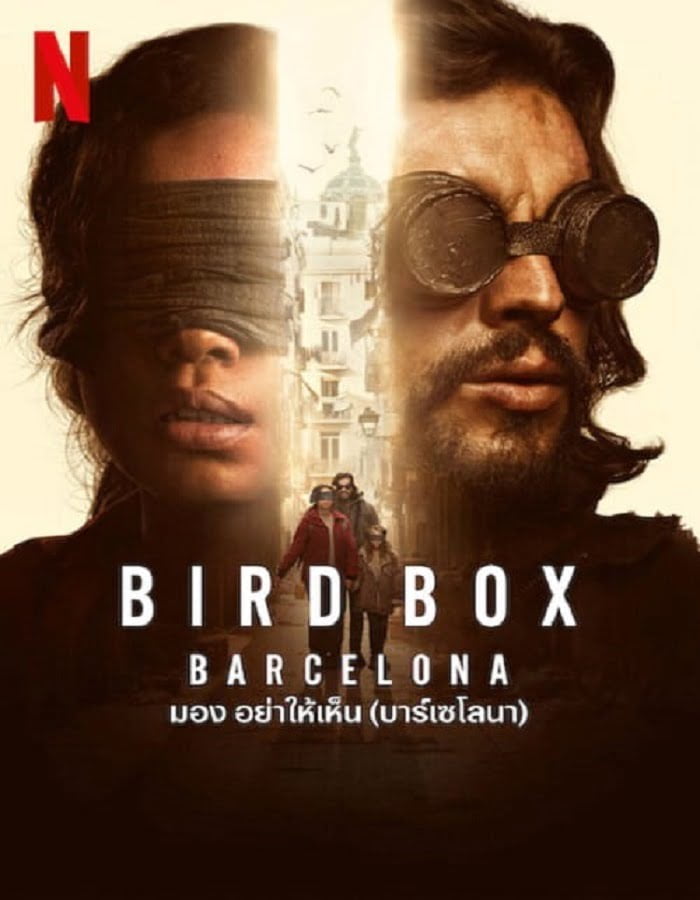 ดูหนังออนไลน์ฟรี Bird Box Barcelona (2023) มอง อย่าให้เห็น (บาร์เซโลนา)