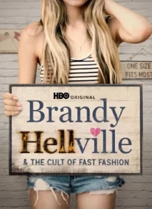 Brandy Hellville & the Cult of Fast Fashion (2024)