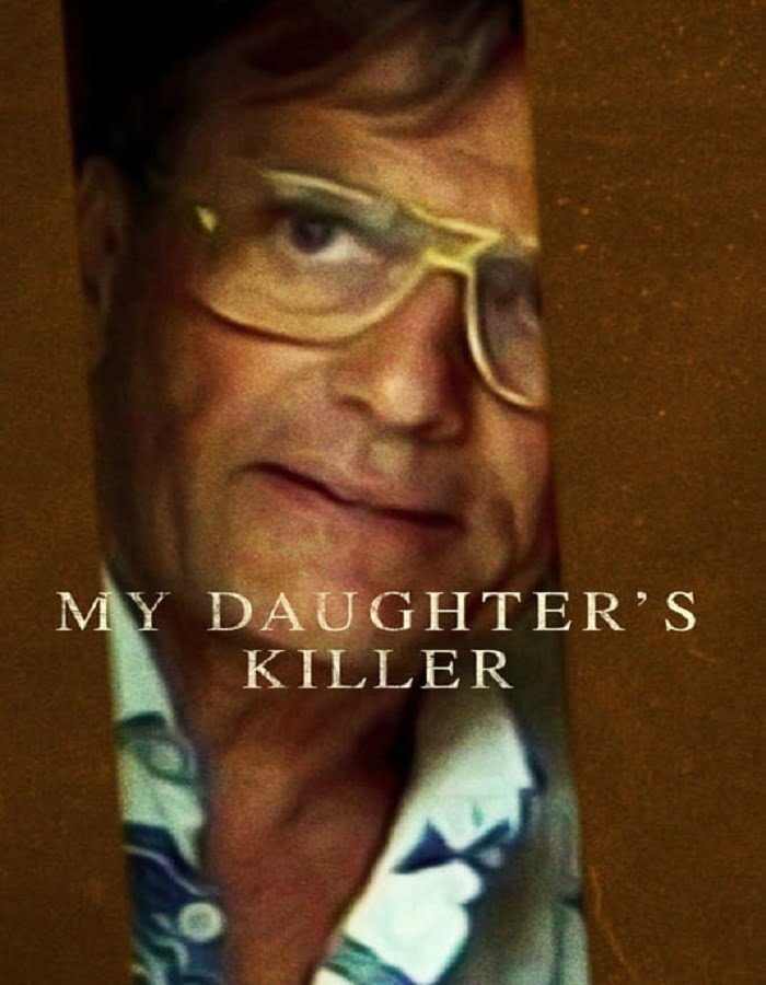 ดูหนังออนไลน์ฟรี My Daughter s Killer (2022)