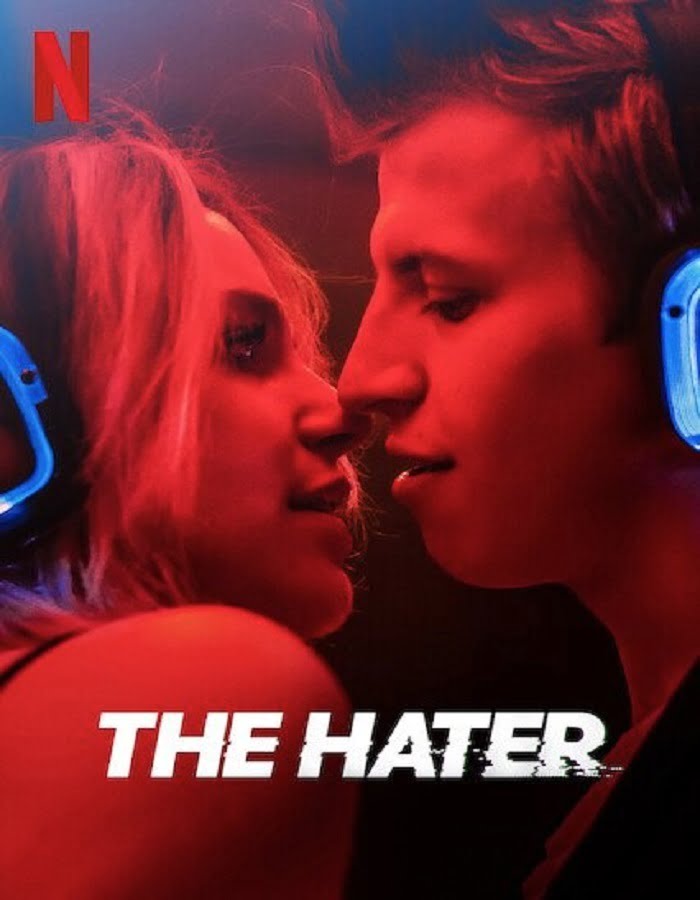 ดูหนังออนไลน์ฟรี The Hater (2020) เดอะ เฮทเตอร์