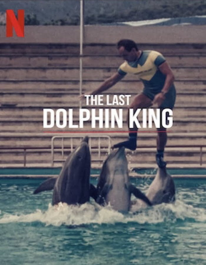 ดูหนังออนไลน์ฟรี The Last Dolphin King (2022)