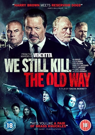 ดูหนังออนไลน์ฟรี We Still Kill the Old Way (2014) มาเฟียขย้ำนักเลง