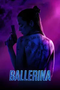 From the World of John Wick Ballerina (2025) จักรวาลของ จอห์น วิค บัลเลรินา แค้นกว่านรก