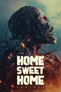 Home Sweet Home Rebirth (2025) โฮมสวีทโฮม กำเนิดใหม่