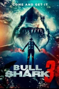 Bull Shark 3 (2024) บูลชาร์ค 3