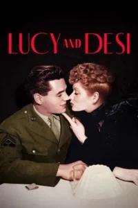 Lucy and Desi (2022) ลูซี่กับเดซี่ ตำนานรักคู่ฮา