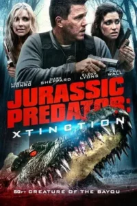 Xtinction Predator X (2010) ทะเลสาป สัตว์นรกล้านปี