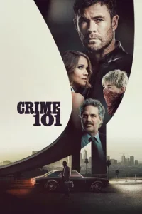 Crime 101 (2026) เส้นทางปล้นโคตรระห่ำ