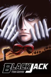 Black Jack the Movie (1996) แบล็คแจ็ค หมอปีศาจ เดอะมูฟวี่