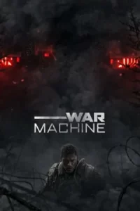 War Machine (2026) สงครามจักรกลถล่มโลก