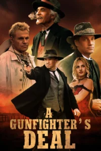 A Gunfighter s Deal (2025)