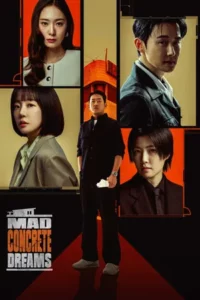 Mad Concrete Dreams (2026) EP.1-12 (ยังไม่จบ)